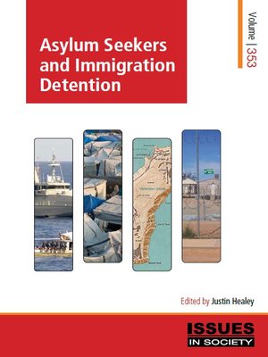 cover image of Issues in Society: Asylum Seekers and Immigration Detention